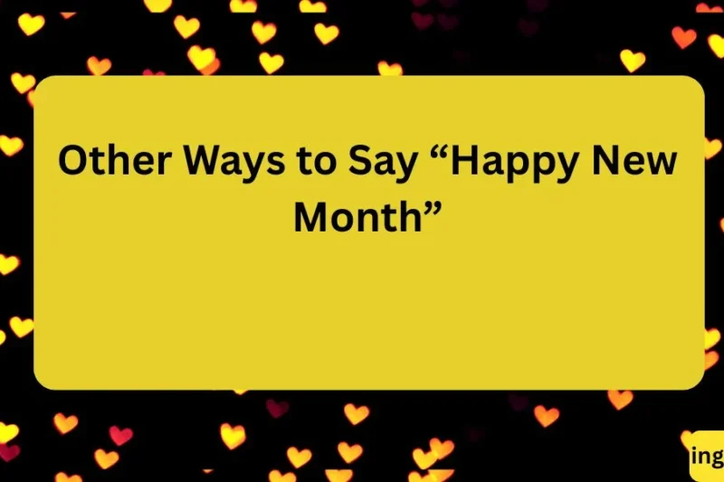 Other Ways to Say “Happy New Month” Creative Greetings & Wishes 2026