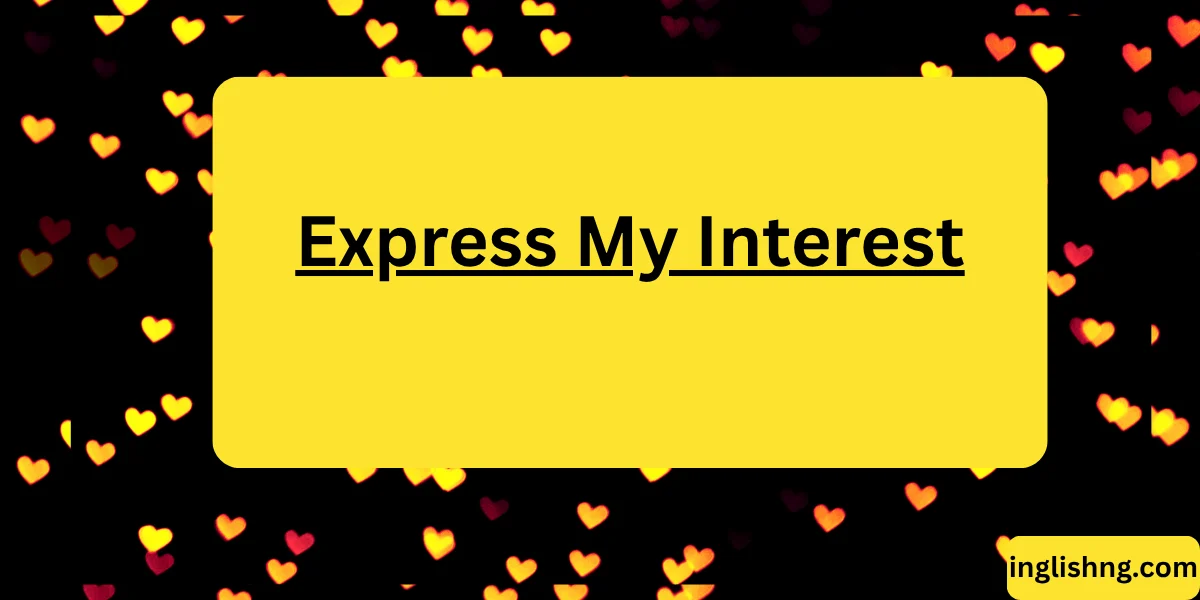 Express My Interest